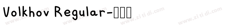 Volkhov Regular字体转换